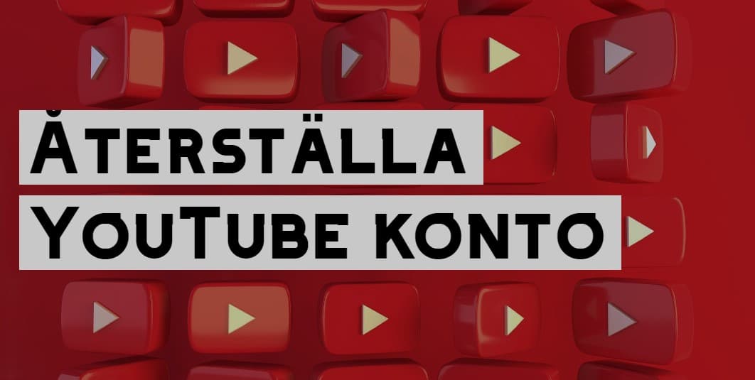 Så här återställer du ett YouTube konto om du glömt lösenordet