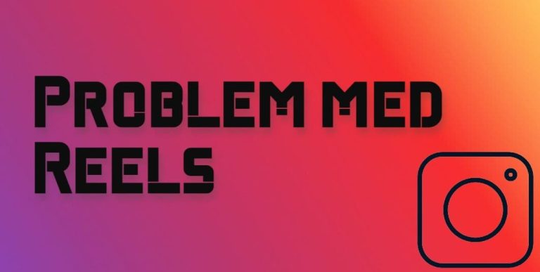 Har du problem med Instagram Reels som inte finns eller visas?