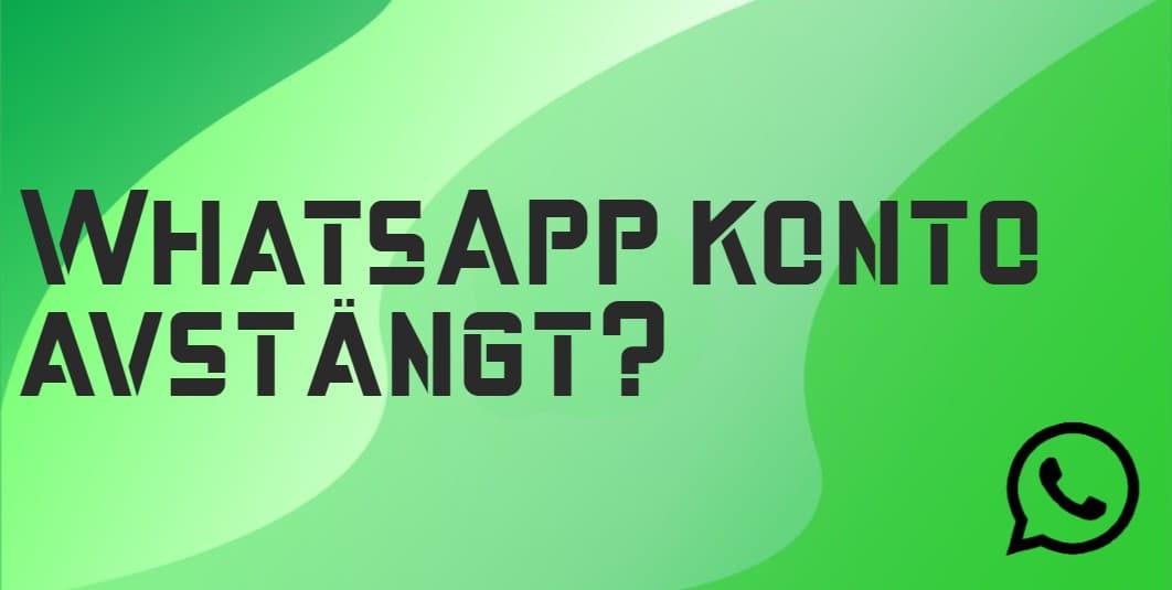 Har ditt konto blivit avstängt på WhatsApp?